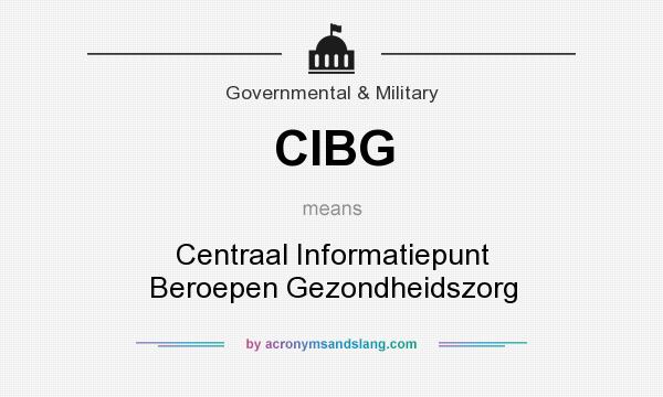 What does CIBG mean? It stands for Centraal Informatiepunt Beroepen Gezondheidszorg