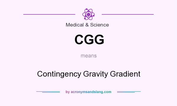 What does CGG mean? It stands for Contingency Gravity Gradient