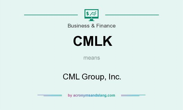 What does CMLK mean? It stands for CML Group, Inc.