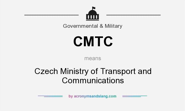 What does CMTC mean? It stands for Czech Ministry of Transport and Communications