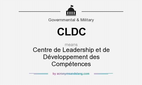 What does CLDC mean? It stands for Centre de Leadership et de Développement des Compétences
