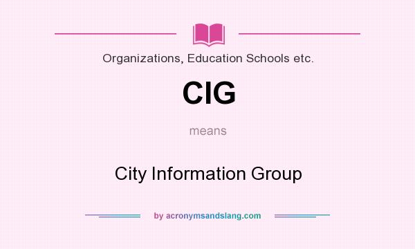 What does CIG mean? It stands for City Information Group