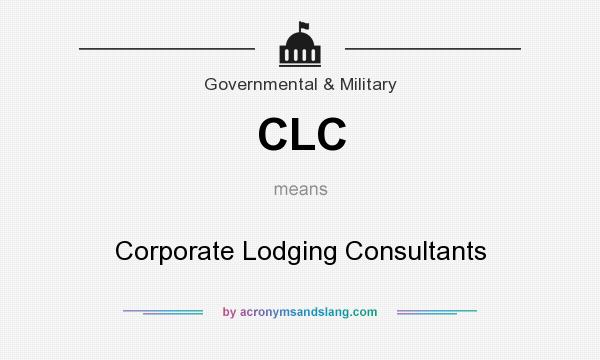 What does CLC mean? It stands for Corporate Lodging Consultants