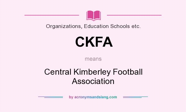 What does CKFA mean? It stands for Central Kimberley Football Association