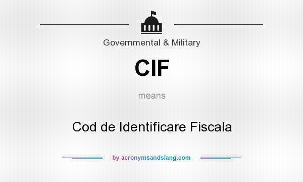 What does CIF mean? It stands for Cod de Identificare Fiscala