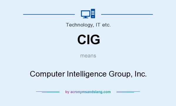 What does CIG mean? It stands for Computer Intelligence Group, Inc.