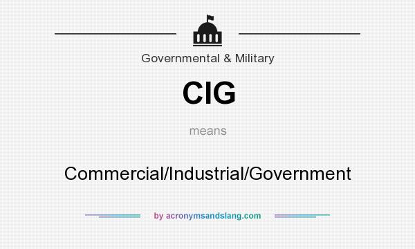What does CIG mean? It stands for Commercial/Industrial/Government