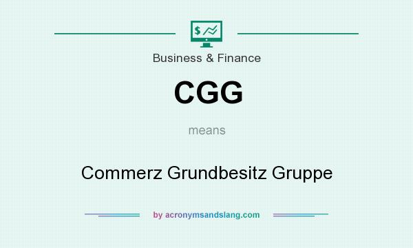 What does CGG mean? It stands for Commerz Grundbesitz Gruppe