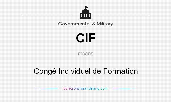 What does CIF mean? It stands for Congé Individuel de Formation
