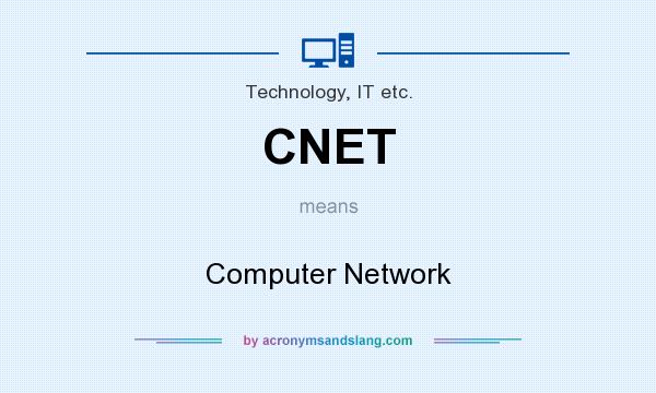 What does CNET mean? It stands for Computer Network