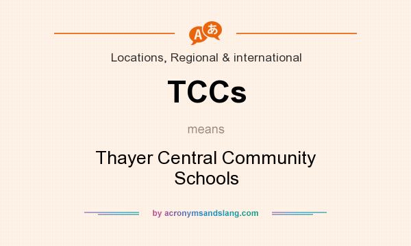 What does TCCs mean? It stands for Thayer Central Community Schools
