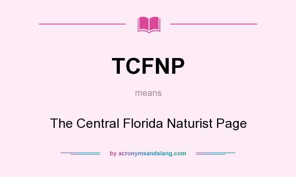 What does TCFNP mean? It stands for The Central Florida Naturist Page
