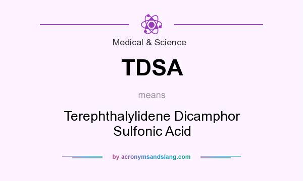 What does TDSA mean? It stands for Terephthalylidene Dicamphor Sulfonic Acid