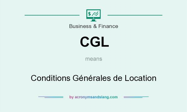 What does CGL mean? It stands for Conditions Générales de Location
