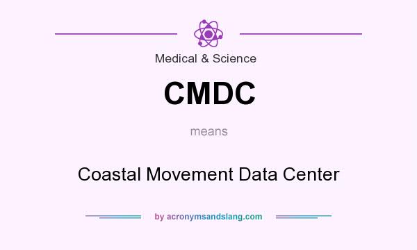 What does CMDC mean? It stands for Coastal Movement Data Center