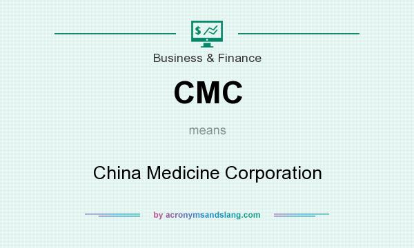 What does CMC mean? It stands for China Medicine Corporation