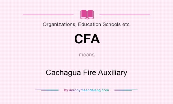 What does CFA mean? It stands for Cachagua Fire Auxiliary