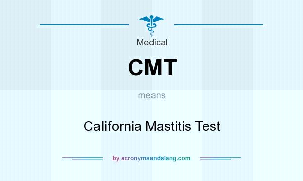 What does CMT mean? It stands for California Mastitis Test