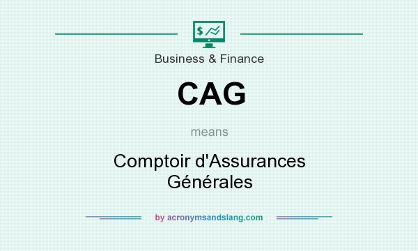 What does CAG mean? It stands for Comptoir d`Assurances Générales