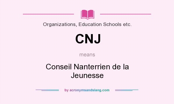 What does CNJ mean? It stands for Conseil Nanterrien de la Jeunesse