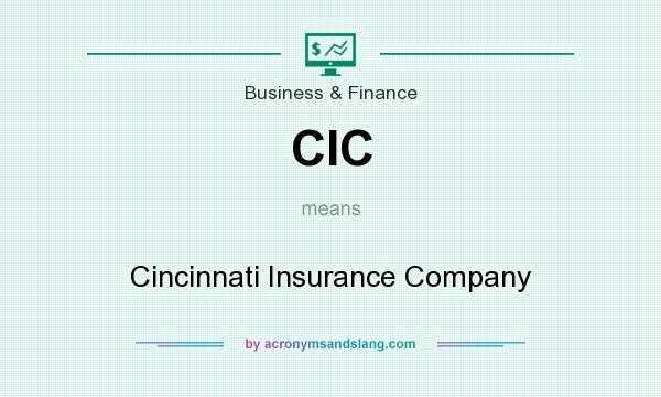 What does CIC mean? It stands for Cincinnati Insurance Company