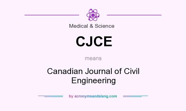 What does CJCE mean? It stands for Canadian Journal of Civil Engineering