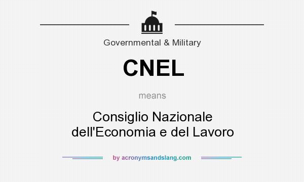 What does CNEL mean? It stands for Consiglio Nazionale dell`Economia e del Lavoro
