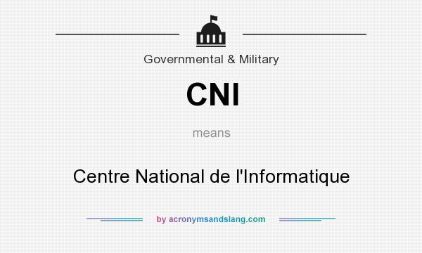 What does CNI mean? It stands for Centre National de l`Informatique
