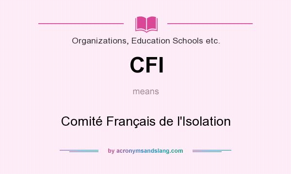 What does CFI mean? It stands for Comité Français de l`Isolation