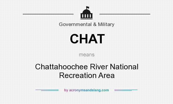 What does CHAT mean? It stands for Chattahoochee River National Recreation Area
