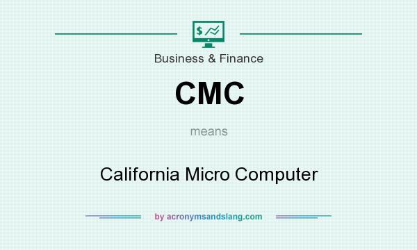 What does CMC mean? It stands for California Micro Computer