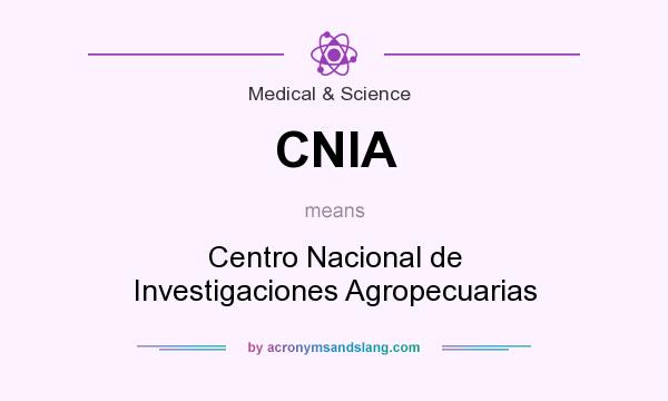 What does CNIA mean? It stands for Centro Nacional de Investigaciones Agropecuarias