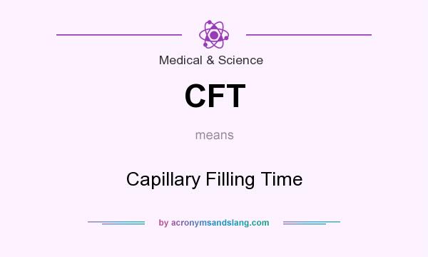 What does CFT mean? It stands for Capillary Filling Time