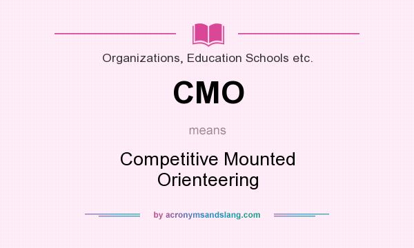 What does CMO mean? It stands for Competitive Mounted Orienteering
