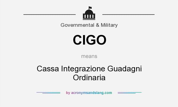 What does CIGO mean? It stands for Cassa Integrazione Guadagni Ordinaria