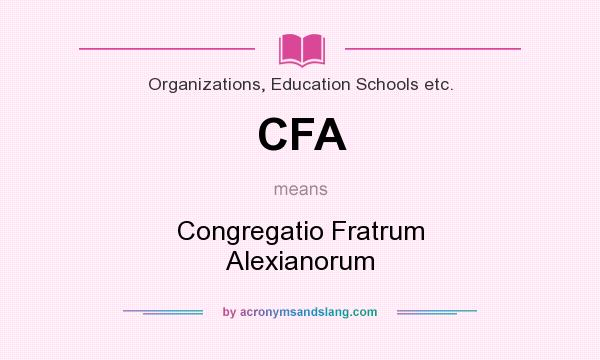 What does CFA mean? It stands for Congregatio Fratrum Alexianorum