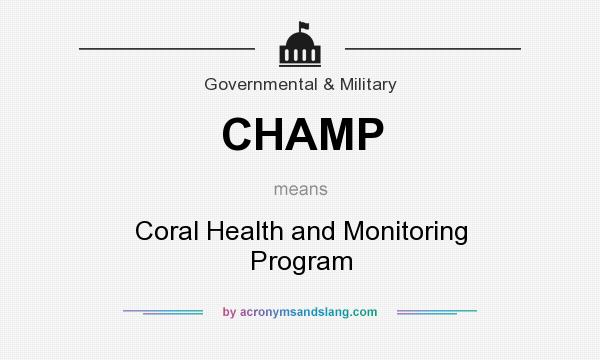 What does CHAMP mean? It stands for Coral Health and Monitoring Program