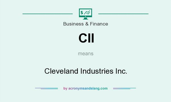 What does CII mean? It stands for Cleveland Industries Inc.