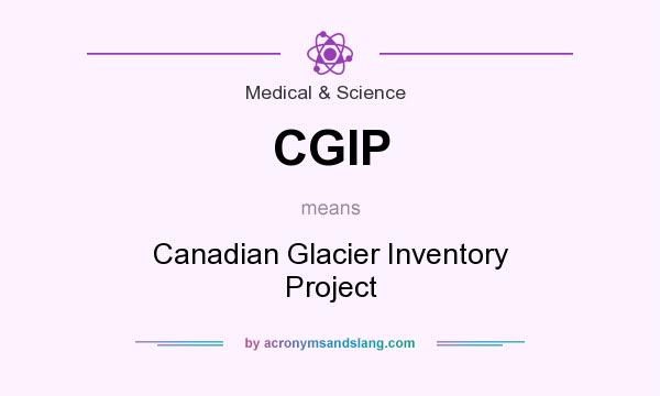 What does CGIP mean? It stands for Canadian Glacier Inventory Project
