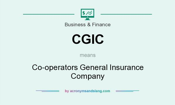 What does CGIC mean? It stands for Co-operators General Insurance Company