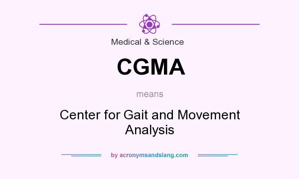 What does CGMA mean? It stands for Center for Gait and Movement Analysis