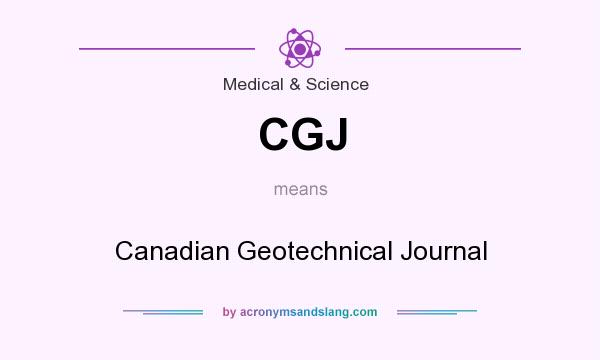 What does CGJ mean? It stands for Canadian Geotechnical Journal