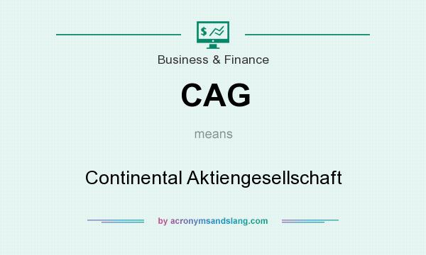 What does CAG mean? It stands for Continental Aktiengesellschaft