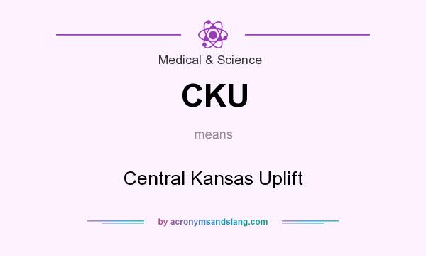 What does CKU mean? It stands for Central Kansas Uplift