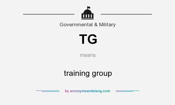 What does TG mean? It stands for training group