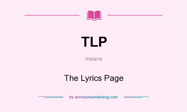 What does TLP mean? It stands for The Lyrics Page