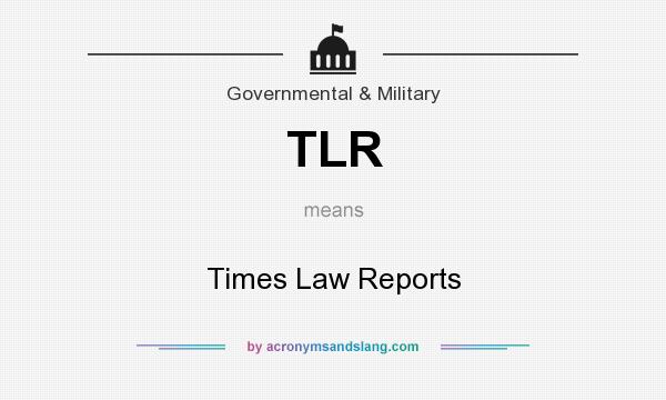 What does TLR mean? It stands for Times Law Reports
