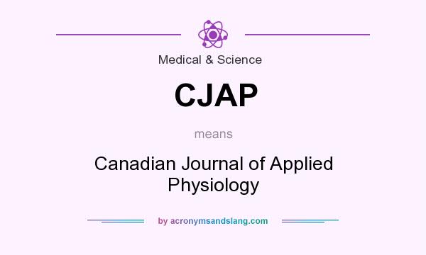What does CJAP mean? It stands for Canadian Journal of Applied Physiology