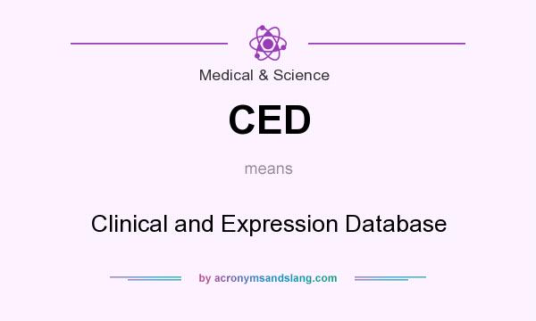 What does CED mean? It stands for Clinical and Expression Database