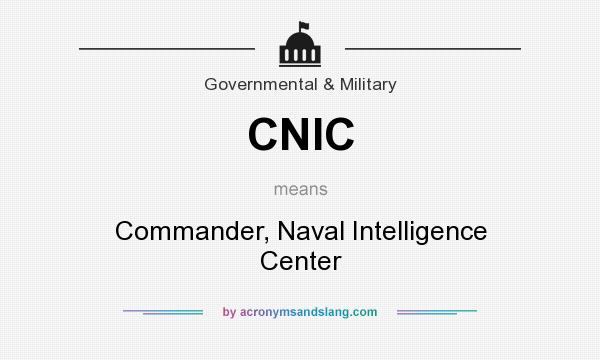 What does CNIC mean? It stands for Commander, Naval Intelligence Center